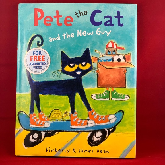 Other - PETE THE CAT and the New Guy. Kimberly/ James Dean